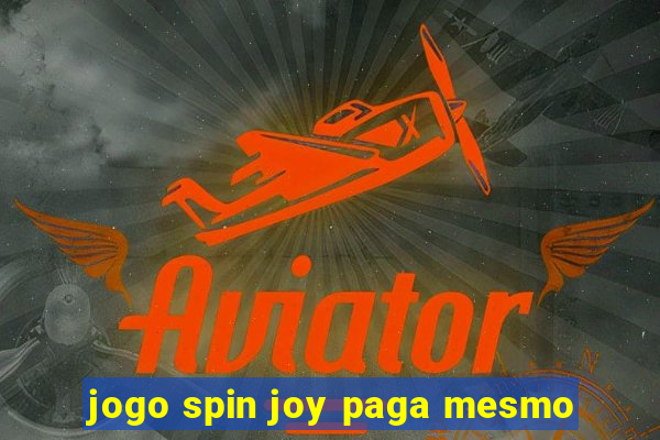 jogo spin joy paga mesmo